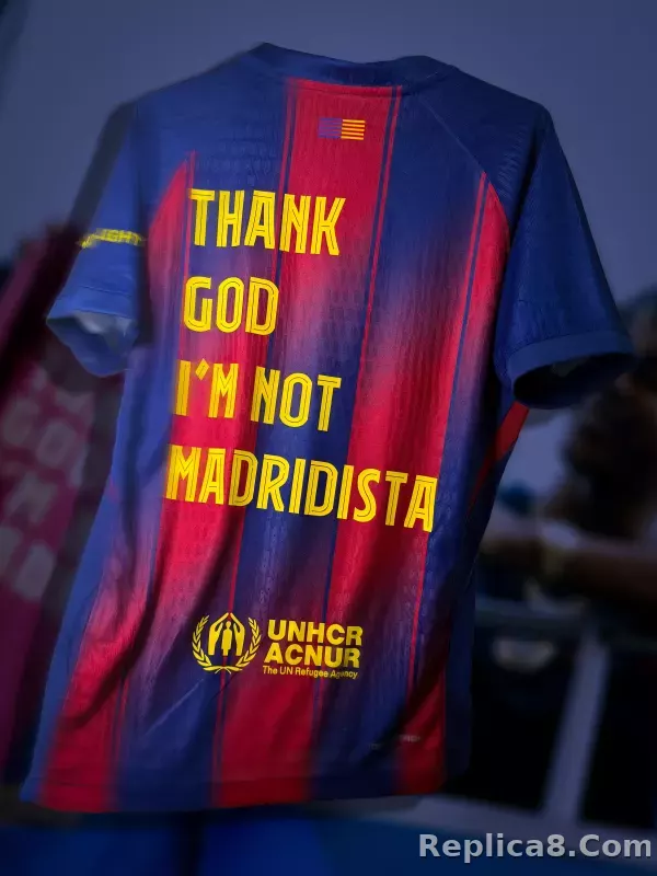 Season 25/26 Barcelona Home Player Version Thank God I’m Not Madridista